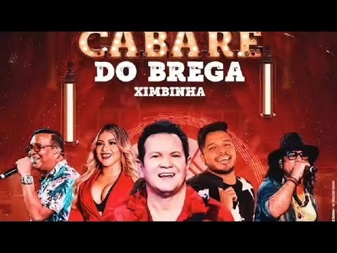 Live Ximbinha Online – Cabaré Do Brega ( Completa )