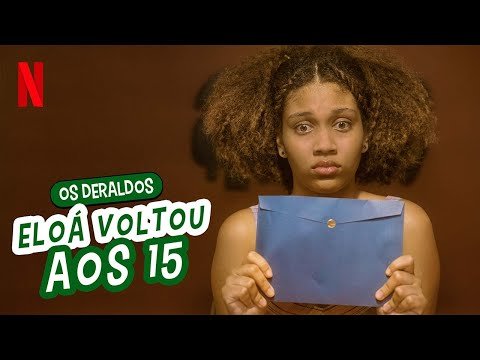 Viagem no tempo com Os Deraldos | De Volta aos 15 | Netflix Brasil