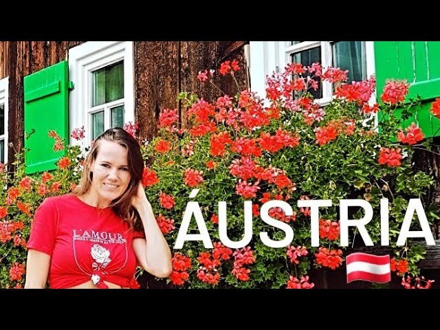 Áustria um pedacinho do paraíso na Europa – Vilarejos na Áustria – Verão com flores na Áustria