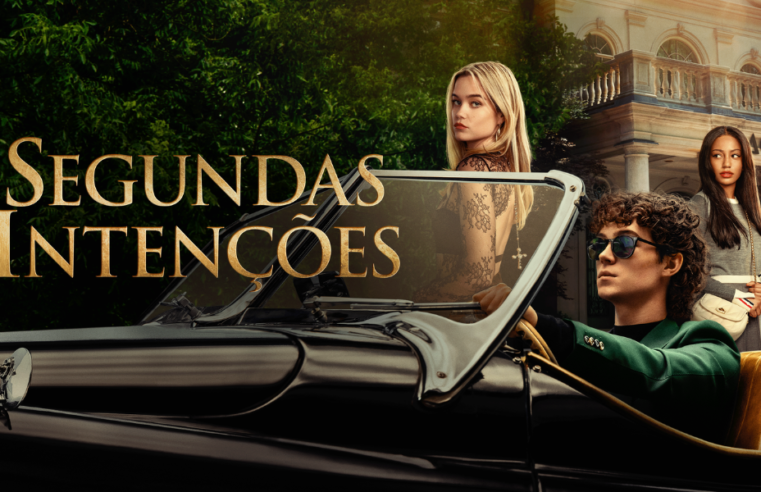 Série ‘Segundas Intenções’ é o mais novo lançamento da Sony a chegar no streaming